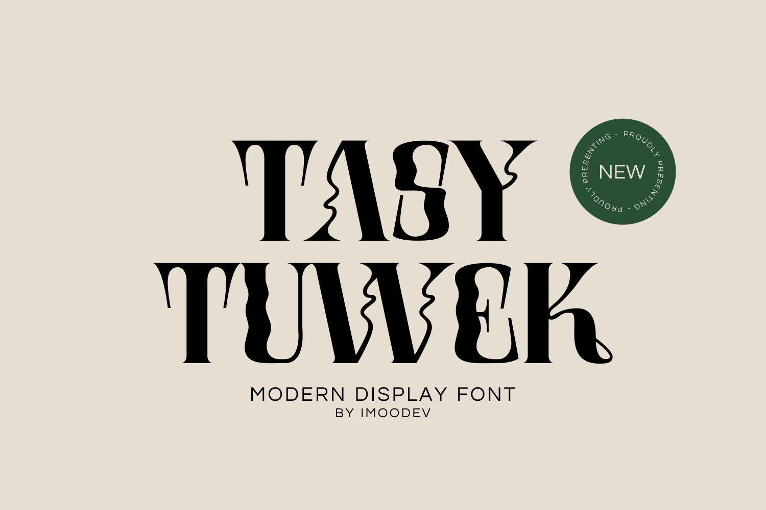Tasy Tuwek创意时尚趣味文创潮牌艺术海报装饰标题衬线英文字体包 Tasy Tuwek – Beautiful Serif FontsYC314
